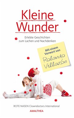 Kleine Wunder (eBook, ePUB) - ROTE NASEN Clowndoctors International