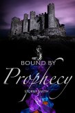 Bound by Prophecy (Bound Series, #3) (eBook, ePUB)