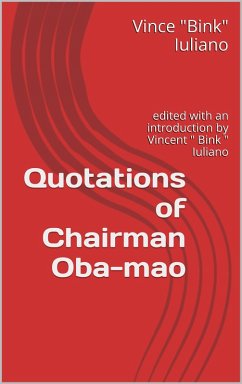 Quotations of Chairman Oba-mao (eBook, ePUB) - Iuliano, Vince