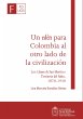 Un edén para Colombia al otro lado de... - Bild 1