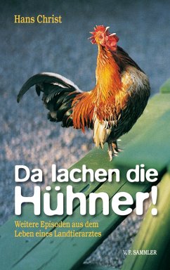 Da lachen die Hühner! (eBook, ePUB) - Christ, Hans