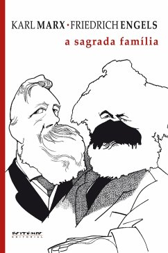 A sagrada família (eBook, PDF) - Marx, Karl; Engels, Friedrich