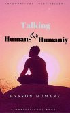 Talking Humans to Humanity (eBook, ePUB)