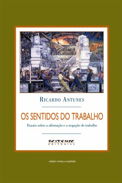 Os sentidos do trabalho (eBook, PDF) - Antunes, Ricardo
