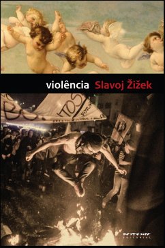 Violência (eBook, ePUB) - Zizek, Slavoj