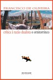 Crítica à razão dualista/O ornitorrinco (eBook, PDF)