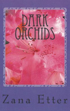 Dark Orchids (eBook, ePUB) - Etter, Zana