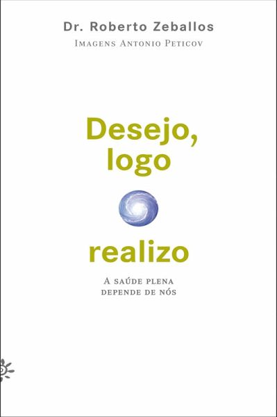 Desejo, logo realizo (eBook, ePUB)