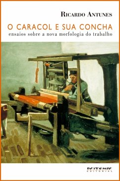 O caracol e sua concha (eBook, PDF) - Antunes, Ricardo