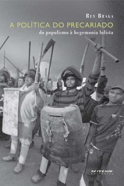A política do precariado (eBook, ePUB) - Braga, Ruy