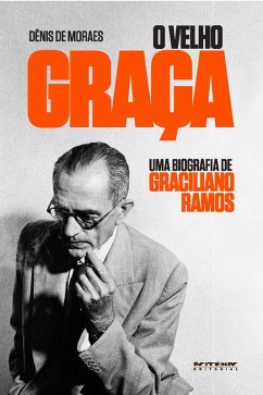 O velho Graça (eBook, ePUB) - de Moraes, Dênis