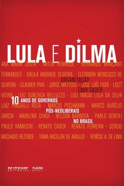 10 anos de governos pós-neoliberais no Brasil (eBook, ePUB)