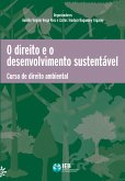 O Direito e o desenvolvimento sustentável: Curso de direito ambiental (eBook, ePUB)