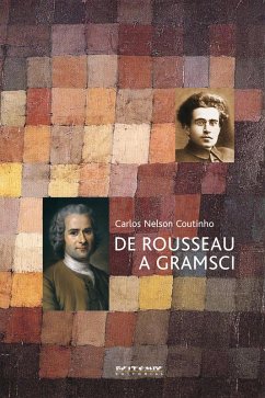 De Rousseau a Gramsci (eBook, PDF) - Coutinho, Carlos Nelson