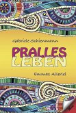 Pralles Leben (eBook, ePUB)