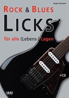 Rock & Blues Licks für alle (Lebens-) Lagen - Kumlehn, Jürgen