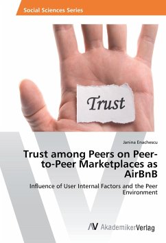 Trust among Peers on Peer-to-Peer Marketplaces as AirBnB - Enachescu, Janina