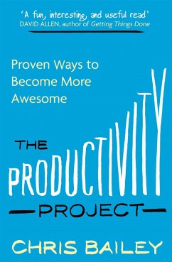 The Productivity Project - Bailey, Chris