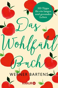 Das Wohlfühlbuch (eBook, ePUB) - Bartens, Werner
