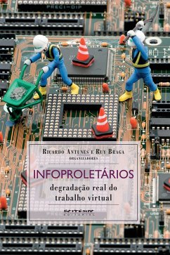 Infoproletários (eBook, PDF) - Antunes, Ricardo; Braga, Ruy