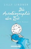 Die Autobiographie der Zeit (eBook, ePUB)