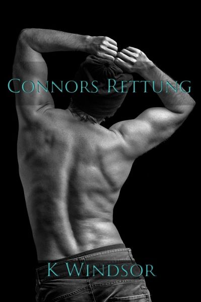 Connors Rettung: Eine erotische Schwulenfantasie (eBook, ePUB)