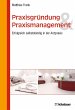 Praxisgründung und Praxismanagement... - Bild 1