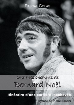 Sur mes chemins de Bernard Noël - Colas, Pascal