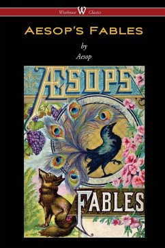 Aesop's Fables (Wisehouse Classics Edition) - Aesop