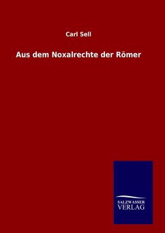 Cover Aus dem Noxalrechte der Römer