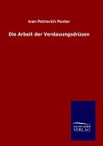 Die Arbeit der Verdauungsdrüsen Die Arbeit der Verdauungsdrüsen
