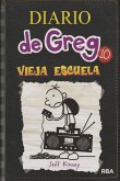 Diario de Greg 10. Vieja escuela