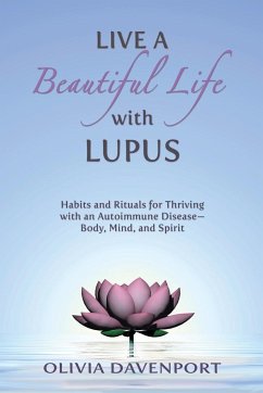 Live a Beautiful Life with Lupus - Davenport, Olivia