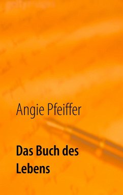 Das Buch des Lebens - Pfeiffer, Angie