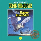 Horror-Kreuzfahrt (Teil 2 von 2) / John Sinclair Tonstudio Braun Bd.10 (1 Audio-CD)