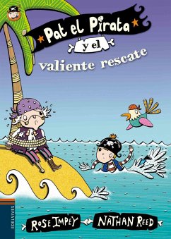 Pat el Pirata y el valiente rescate - Impey, Rose
