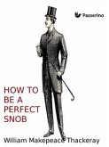 How to be a perfect snob (eBook, ePUB)