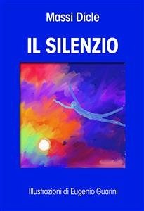 Il silenzio (eBook, ePUB) - Dicle, Massi