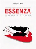 Essenza. Piccoli pensieri da leggere sdraiati (eBook, ePUB)