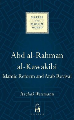Abd al-Rahman al-Kawakibi (eBook, ePUB) - Weismann, Itzchak
