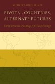 Pivotal Countries, Alternate Futures (eBook, ePUB) Pivotal Countries, Alternate Futures (eBook, ePUB)