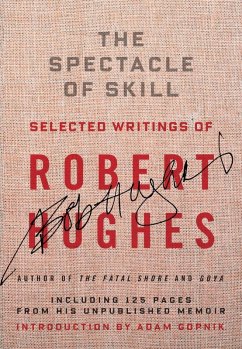 The Spectacle of Skill (eBook, ePUB) - Hughes, Robert