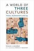 A World of Three Cultures (eBook, PDF)