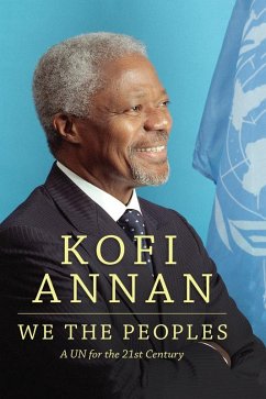 We the Peoples (eBook, ePUB) - Annan, Kofi A.