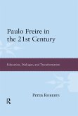 Paulo Freire in the 21st Century (eBook, PDF)