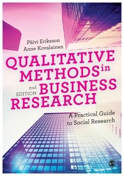 Qualitative Methods in Business Research (eBook, ePUB) - Eriksson, Päivi; Kovalainen, Anne