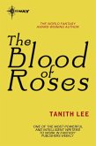 The Blood of Roses (eBook, ePUB)