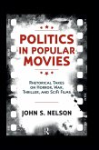 Politics in Popular Movies (eBook, ePUB)