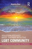 Solution-Focused Brief Therapy with the LGBT Community (eBook, ePUB)
