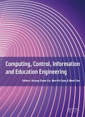 Computing, Control, Information and Education Engineering (eBook, PDF)